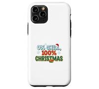 Diseño navideño Divertido 100% navideño de Zero Percent Chill Carcasa para iPhone 11 Pro