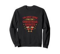 Diseño navideño Divertido con Texto en inglés I'm Only Here for The Christmas Spirits Sudadera