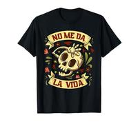 Diseño No Me Da La Vida Esqueleto Humor Día de la Madre 2026 Camiseta