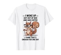 Diseño Old Squirrel I Woke Up Got out of Bed and Had Coffee Camiseta