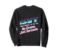Diseño Retro Generation No Drama Just Sarcasm Sudadera