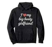 Diseño romántico con Texto en inglés I Heart My Big Booty Girlfriend Sudadera con Capucha