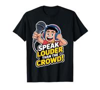 Diseño Speak Louder Than The Crowd Camiseta