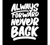 Diseño tipográfico motivacional con cita "siempre adelante, nunca atrás" Calcomanías de pared de vinilo 60.8x81.8cm No se cae Blanco