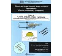 Diseño Y Calculo Elastico De Loss Sistemas Estructurales - Tomo 3