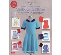 DISEÑO Y CONFECCION DE VESTIDOS DE NIÑAS (SIN COLECCION)