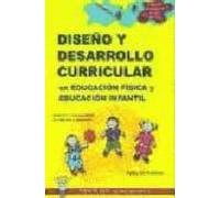 Diseño Y Desarrollo Curricular: Educacion Fisica Y Educacion Infa Ntil