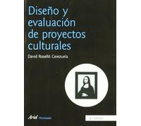 Diseño y evaluación de proyectos culturales: 1 (Ariel Arte y Patrimonio)