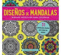 Diseños de mandalas. Dibujos artísticos para colorear. 31 diseños para todas las edades | Aa. Vv.
