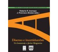 Disenso E Incertidumbre