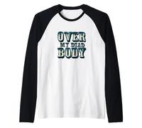 Disfraz Cool Over My Dead Body Camiseta Manga Raglan