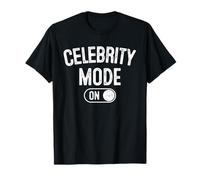 Disfraz de Celebrity Mode On, divertido regalo para buscadores de fama, fiesta pop Camiseta