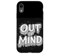 Disfraz de cita fresca fuera de la mente Carcasa para iPhone XR