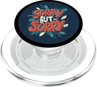 Disfraz de Disculpa But No Sorry para hombre y mujer PopSockets PopGrip para MagSafe