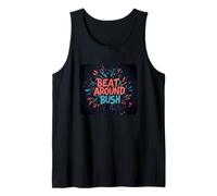 Disfraz de discurso de idioma guapo para fanáticos de Beat around the Bush Camiseta sin Mangas
