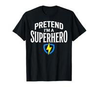 Disfraz de Halloween Divertido y Perezoso de fingir Que Soy un superhéroe Camiseta