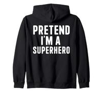 Disfraz de Halloween Divertido y Perezoso de fingir Que Soy un superhéroe Sudadera con Capucha