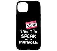 Disfraz de Karen Halloween Divertido con el Texto en inglés I Want To Speak to The Manager Carcasa para iPhone 15 Plus