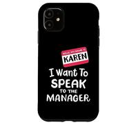 Disfraz de Karen Halloween Divertido con el Texto en inglés I Want To Speak to The Manager Carcasa para iPhone 11