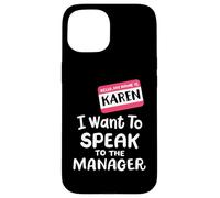 Disfraz de Karen Halloween Divertido con el Texto en inglés I Want To Speak to The Manager Carcasa para iPhone 15
