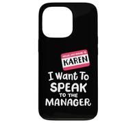 Disfraz de Karen Halloween Divertido con el Texto en inglés I Want To Speak to The Manager Carcasa para iPhone 13 Pro