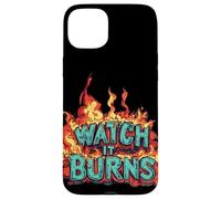 Disfraz de llamas geniales con declaración de Watch it Burns Carcasa para iPhone 15 Plus