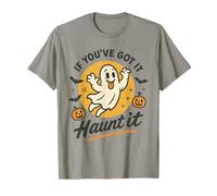 Disfraz Divertido de Halloween con Texto en inglés If You've Got It Haunt It Camiseta