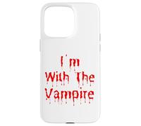 Disfraz Divertido de Halloween con Texto en inglés I'm with The Vampire Carcasa para iPhone 15 Pro MAX