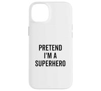 Disfraz Divertido de Halloween de fingir Que Soy un superhéroe Carcasa para iPhone 14 Plus