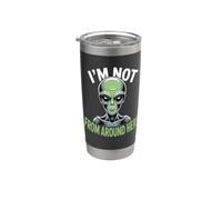 Disfraz extraño y divertido de alienígena I'm Not From Around Here Vaso térmico de acero inoxidable de doble pared