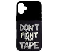 Disfraz genial de Don't Fight the Tape Idiom Carcasa para iPhone 16 Plus