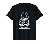 Disfraz sarcástico para Dejar de Hacer Drama You Are Not Shakespeare Camiseta