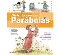 DISFRUTA CON LAS PARÁBOLAS (BIBLIOTECA RELIGIOSA EDEBÉ)