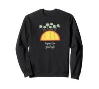 Disfruta de la Buena Vida. Es una Buena Vida. Mindfulness Sudadera