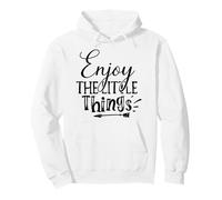 Disfruta de Las pequeñas Cosas Inspiración Diaria Momentos conscientes Sudadera con Capucha