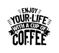 disfruta tu vida con una taza de café Pegatinas artísticas de vinilo 41x48.1cm Autoadhesivo Negro