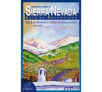 Disfrutar caminos. Sierra Nevada - Volumen II