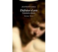 Disfrutar el arte: Comentario y silencio (LA DICHA DE ENMUDECER)