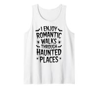 Disfruto de Paseos románticos por Lugares embrujados Caza de Fantasmas Camiseta sin Mangas