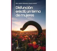 Disfunción eréctil: Un tema de mujeres