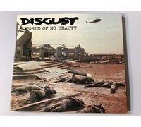 Disgust - A World of No Beauty
