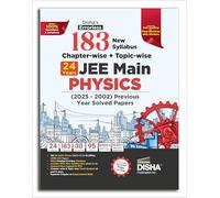 Disha's 179 New Syllabus Chapter-Wise + Topic-Wise Jee Main Physics Online (2025 - 2012) & Offline (2018 - 2002) Previous Year Solved Papers