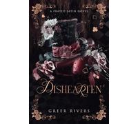 Dishearten: A Dark Ballet Reimagining (Frayed Satin Series)