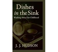 Dishes in the Sink: Cleaning Up a Mess We Didn't Make