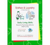 Dishes & Laundry: Developing Life Skills for Becoming a Successful Adult (Daily Living Skills - Susan Traugh)