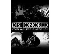 Dishonored - Void Walkers Arsenal (DLC) Steam Key GLOBAL
