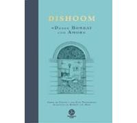Dishoom. “Desde Bombay con amor”