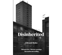 Disinherited: A Testament of Collapse