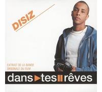 disiz - dans Tes Rêves (bof)