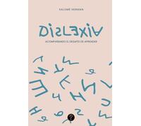 Dislexia: Acompañando el desafío de aprender
